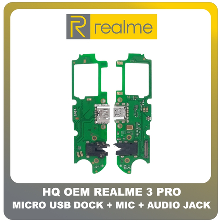 HQ OEM Συμβατό Για Realme 3 Pro (RMX1851) Micro USB Charging Dock Connector Flex Sub Board, Καλωδιοταινία Υπό Πλακέτα Φόρτισης + Microphone Μικρόφωνο + Audio Jack Θύρα Ακουστικών (Grade AAA+++)