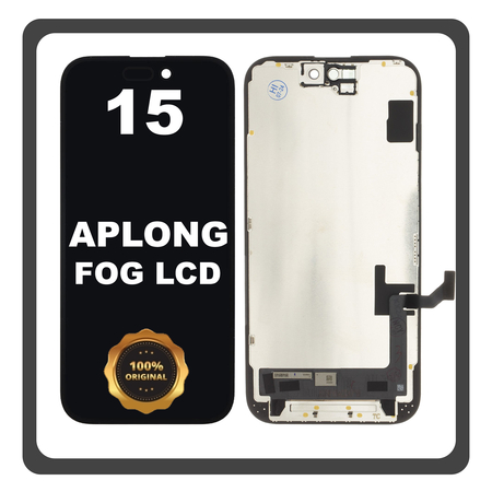 Γνήσια Original FOG Apple iPhone 15 (A3090, A2846) APLONG LCD Display Screen Assembly Οθόνη + Touch Screen Digitizer Μηχανισμός Αφής Black Μαύρο (Lifetime Warranty Για Συνεργατες B2B)