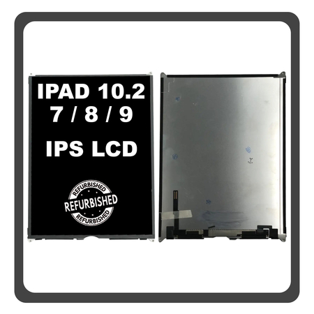 iPad 7th Gen 10.2'', (A2197, A2200) iPad 8th Gen 10.2" (A2428, A2429),  iPad 9th Gen 10.2 inches (A2603, A2604) Retina IPS LCD Display Assembly Screen Εσωτερική Οθόνη (Ref By Apple)