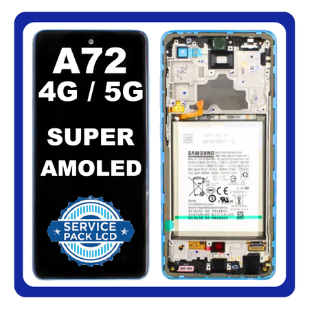 Original Γνήσιο Samsung Galaxy A72 4G (A725F, A725F/DS) A72 5G (A726B, A726B/DS) Super AMOLED LCD Display Screen Assembly Οθόνη + Touch Screen Digitizer Μηχανισμός Αφής + Frame Bezel Πλαίσιο Σασί + Battery Μπαταρία Blue GH82-25542D (Service Pack By Samsung)
