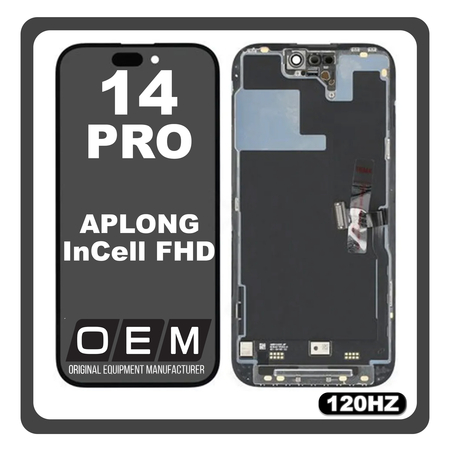 HQ OEM Συμβατό Με Apple iPhone 14 Pro (A2890, A2650) APLONG InCell FHD, InCell-FHD 120HZ LCD Display Screen Assembly Οθόνη + Touch Screen Digitizer Μηχανισμός Αφής Black Μαύρο (Premium A+) (Lifetime Warranty Για Συνεργατες B2B)