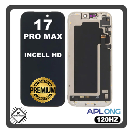 HQ OEM Συμβατό Με Apple iPhone 17 Pro Max, iPhone 17Pro Max (A3526, A3257) Aplong Incell HD LCD Display Screen Assembly Οθόνη + Touch Screen Digitizer Μηχανισμός Αφής With Removable IC 120Hz Black Μαύρο (Lifetime Warranty Για Συνεργατες B2B)